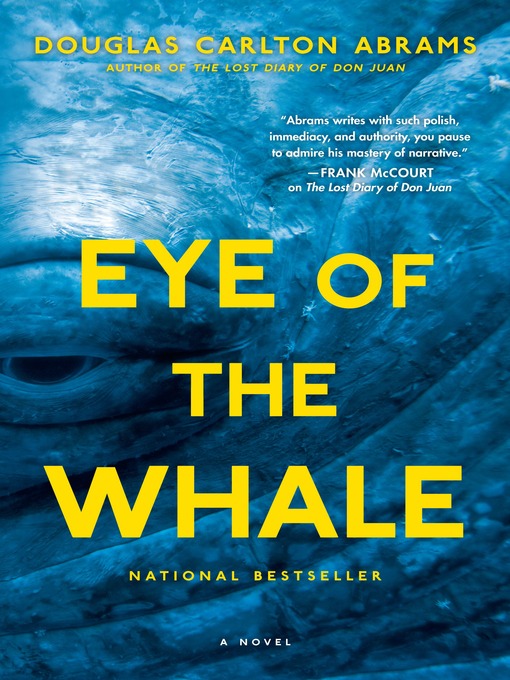 Title details for Eye of the Whale by Douglas Carlton Abrams - Wait list